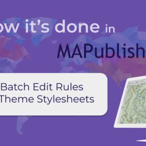 Batch Edit Rules MAPublisher