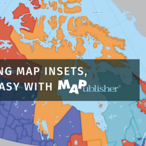 Creating Map Insets using MAPublisher